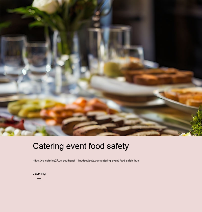 Catering event food safety