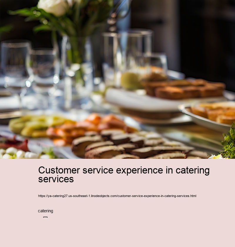 Customer service experience in catering services