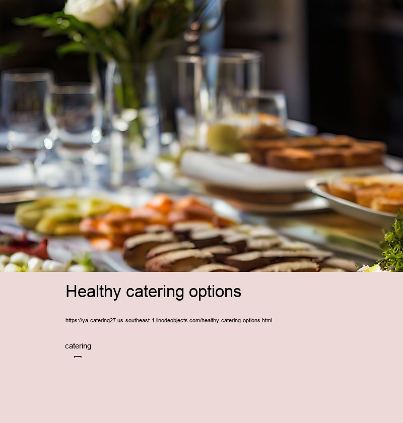 Healthy catering options