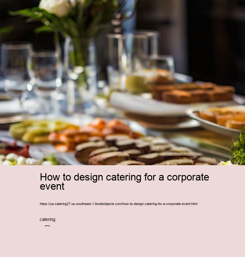 How to design catering for a corporate event