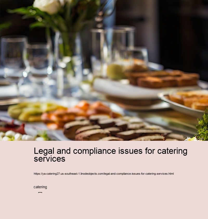 Legal and compliance issues for catering services